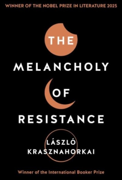 The Melancholy of Resistance