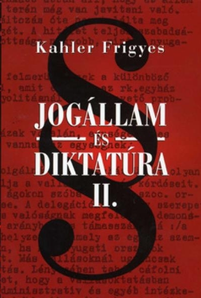 Jogállam és diktatúra II.
