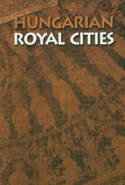 Hungarian Royal Cities