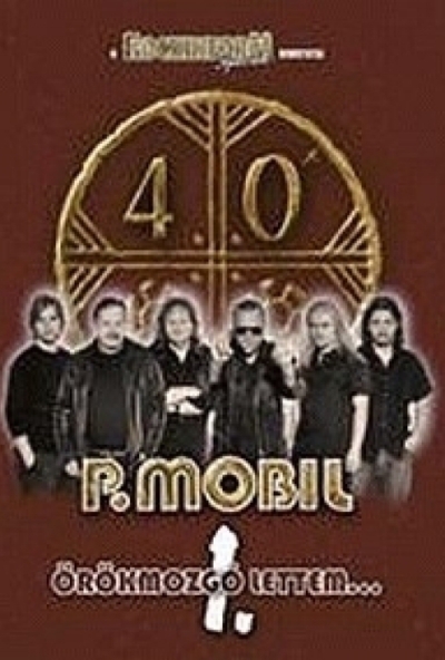P. Mobil - P. Mobil - Örökmozgó lettem 1. (DVD) *Antikvár - Kiváló állapotú*