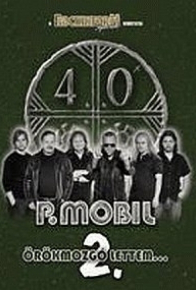 P. Mobil - P. Mobil - Örökmozgó lettem 2. (DVD) *Antikvár - Kiváló állapotú*