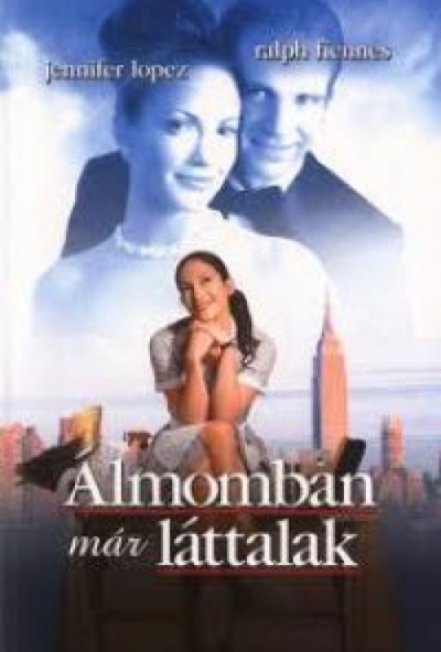 Álmomban már láttalak (DVD) *Jennifer Lopez - Ralph Fiennes - Antikvár - Kiváló állapotú*