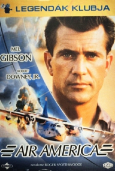 Air America *Mel Gibson* *Legendák Klubja* (DVD) *Antikvár - Kiváló állapotú*