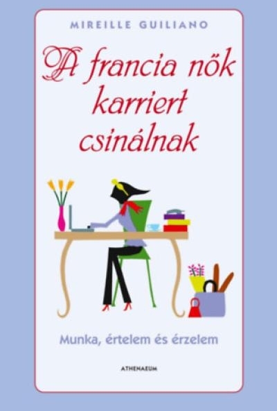 A francia nők karriert csinálnak