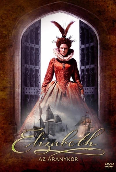 Elizabeth - Az aranykor (DVD) *Cate Blanchett - Geoffrey Rush - Antikvár - Kiváló állapotú* 
