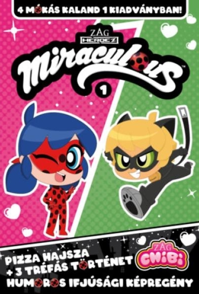 Miraculous Chibi 1. - Pizza hajsza + 3 tréfás történet