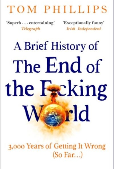 A Brief History of the End of the F*cking World