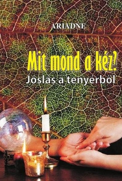 Mit mond a kéz? - Jóslás a tenyérből