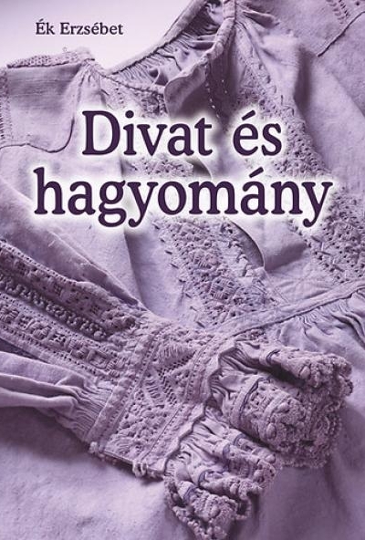 Divat és hagyomány