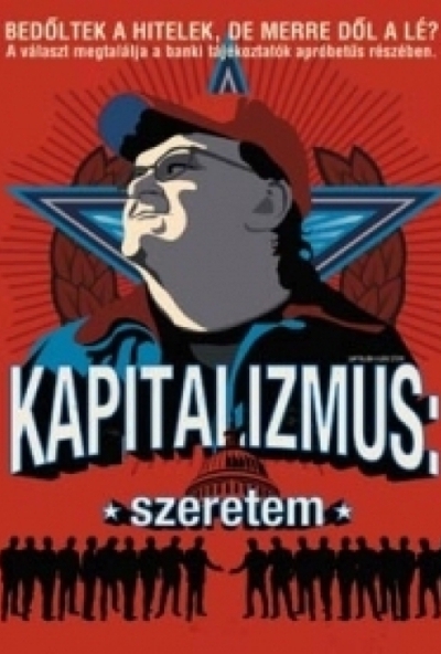 Kapitalizmus: Szeretem! (DVD) *Michael Moore - Bontatlan - Antikvár*