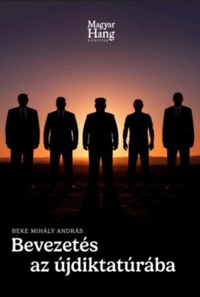 Bevezetés az újdiktatúrába