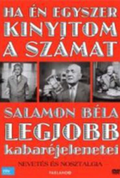 Ha én egyszer kinyitom a számat - Salamon Béla (DVD) *Antikvár - Kiváló állapotú*
