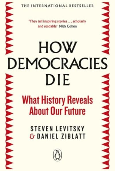 How Democracies Die
