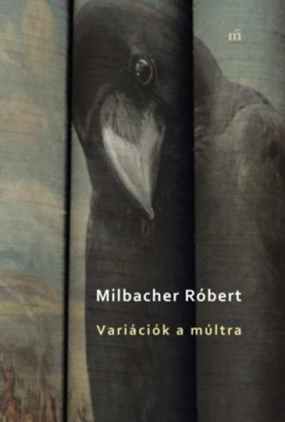 Variációk a múltra