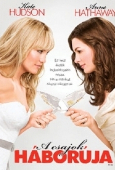A csajok háborúja (DVD) *Anne Hathaway - Kate Hudson - Antivár - Kiváló állapotú*