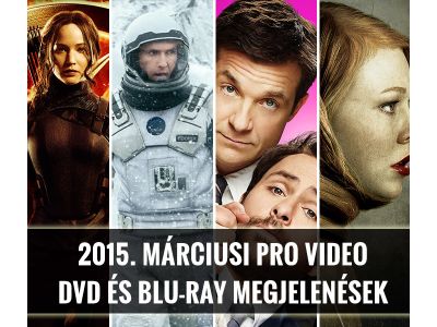 Pro Video 2015. márciusi DVD és Blu-ray megjelenések