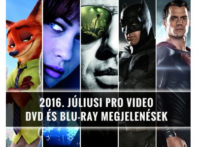 Pro Video 2016. júliusi DVD és Blu-ray megjelenések!